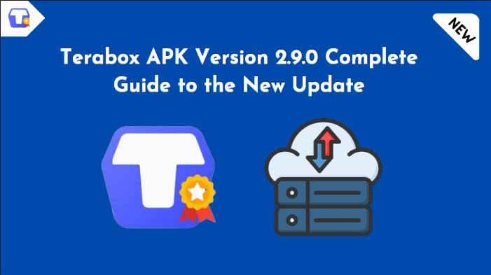 Terabox APK Version 2.9.0